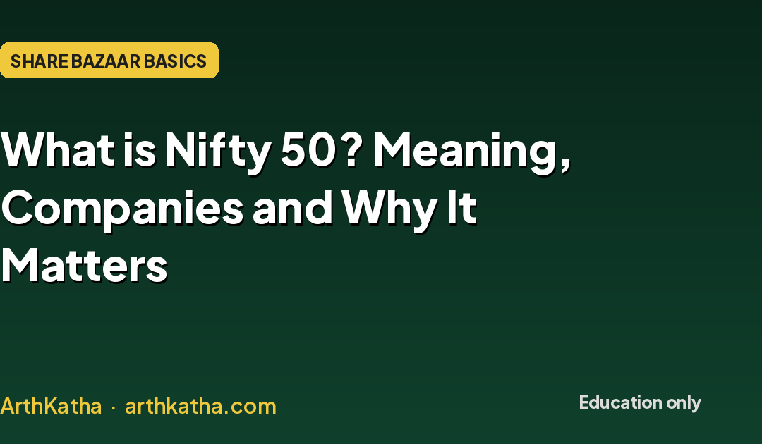 What Is Nifty 50 and Sensex? (Nifty Aur Sensex Kya Hai)